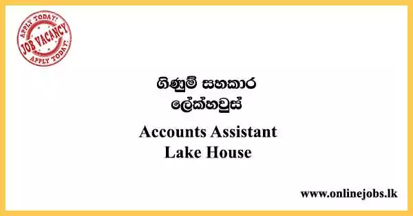 Accounts Assistant - Lake House
