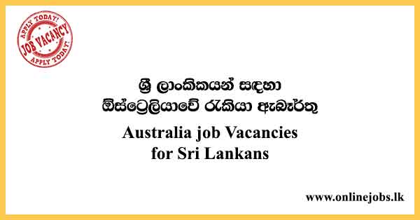 Australia job Vacancies for Sri Lankans