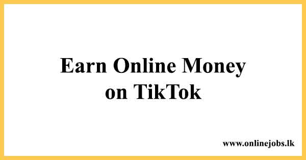 Earn Online Money on TikTok