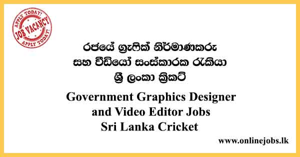Government Graphics Designer and Video Editor Jobs Sri Lanka Cricket