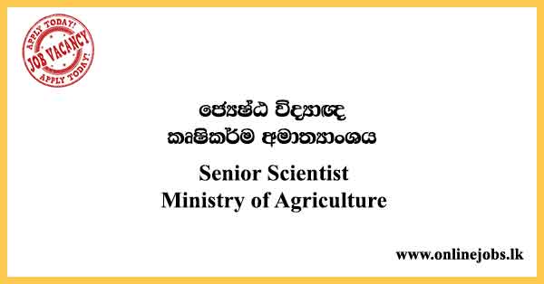 Senior Scientist - Ministry of Agriculture